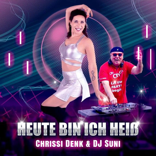 Cover von Chrissi Denk & DJ Suni
