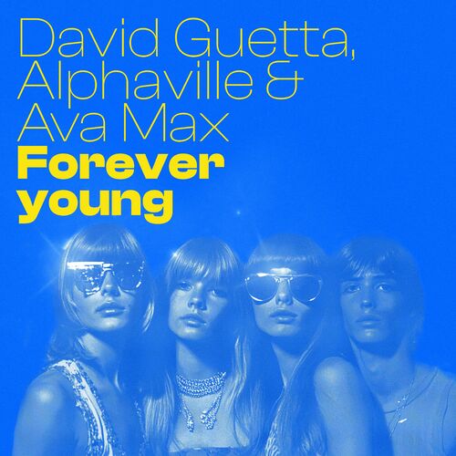 Cover von David Guetta, Alphaville, Ava Max