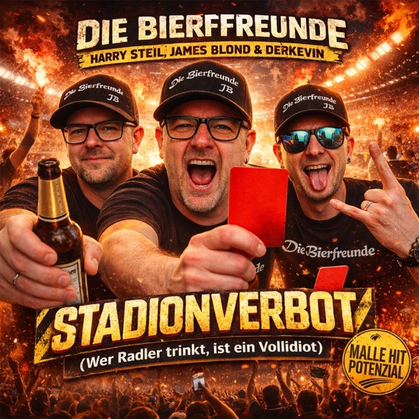 Cover von Die Bierfreunde, James Blond, Harry Steil & Der Kevin