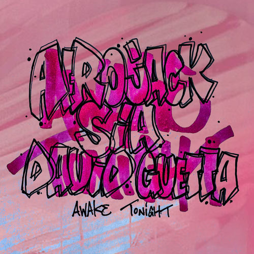 Cover von AFROJACK, Sia, David Guetta