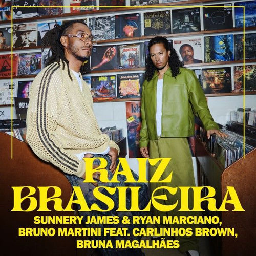 Cover von Sunnery James & Ryan Marciano & Bruno Martini feat. Carlinhos Brown & Bruna Magalhães