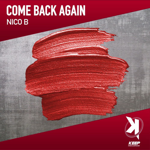 Nico B - Come Back Again
