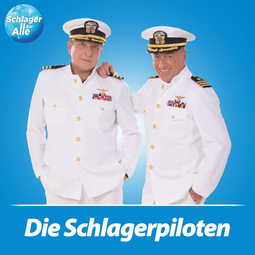 Cover von Die Schlagerpiloten