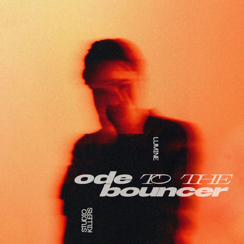 Studio Killers - Ode To The Bouncer