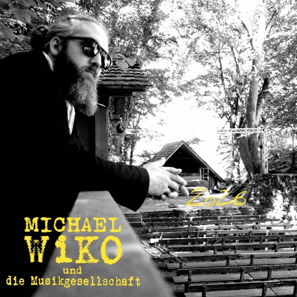 Cover von Michael Wiko Und Die Musikgesellschaft 