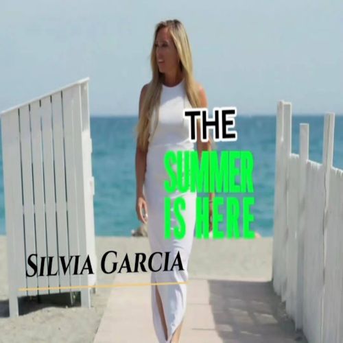 Silvia Garcia - The Summer Is Here