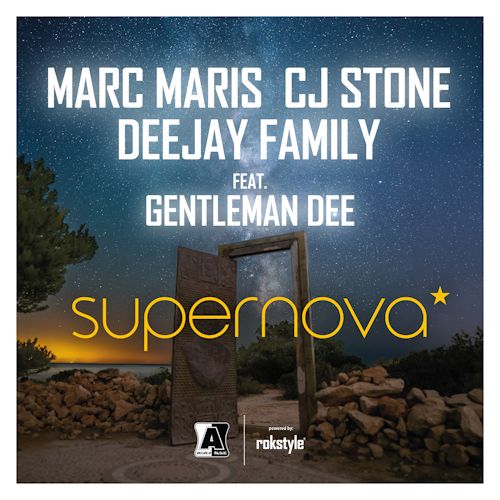Marc Maris & CJ Stone & Deejay Family feat. Gentleman Dee - Supernova