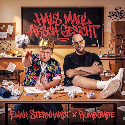 Eliah Sternhardt & Rumbombe - Hals, Maul, Arsch, Gesicht