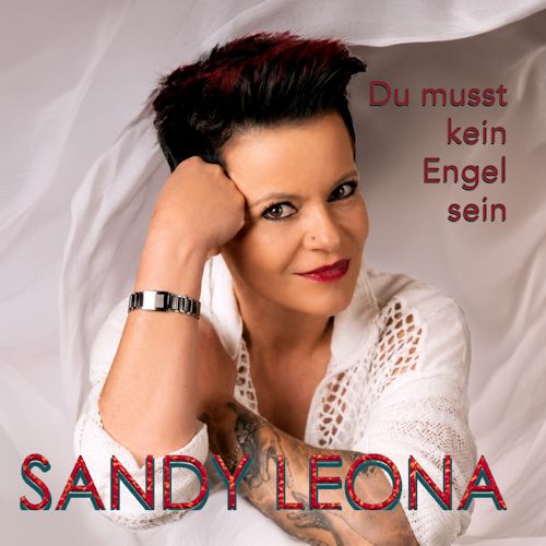 Sandy Leona - Du Musst Kein Engel Sein
