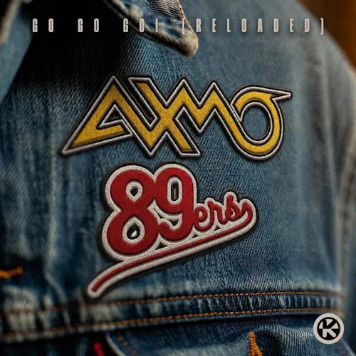 AXMO & 89ers - GO GO GO! (Reloaded)