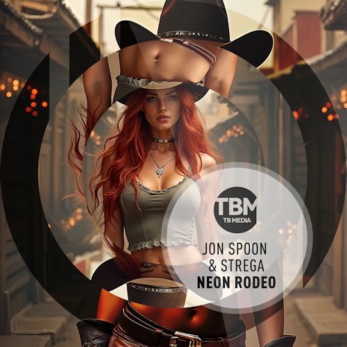 Jon Spoon & Strega - Neon Rodeo