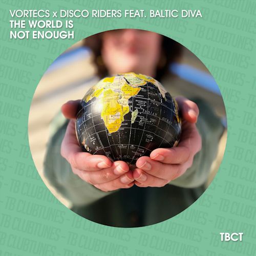 VorTECs & Disco Riders feat. Baltic Diva - The World Is Not Enough