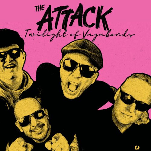 The Attack - Twilight Of Vagabonds