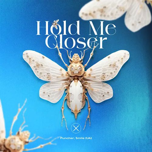 Puncher, Smile (UA) - Hold Me Close