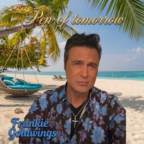 Frankie Goldwings - The Pen Of Tomorrow