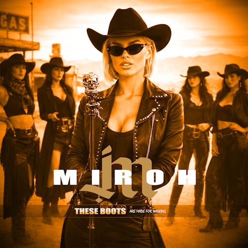Miroh - These Boots
