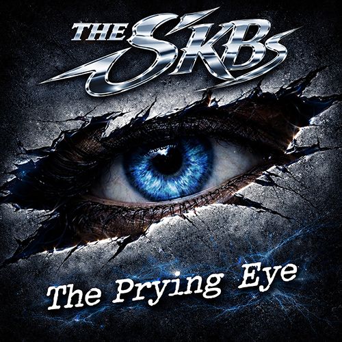 The SKBs - The Prying Eye