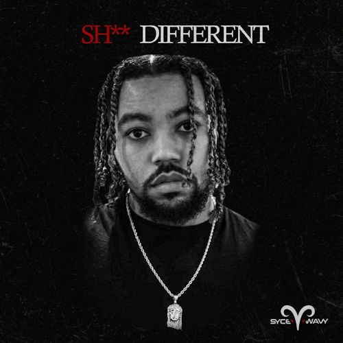 Syce Wavy - Shit Different