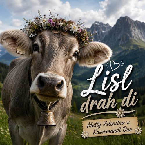 Matty Valentino & KaserMandl Duo - Lisl Drah Di