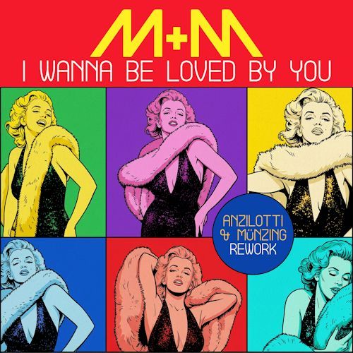 M + M - I Wanna Be Loved By You