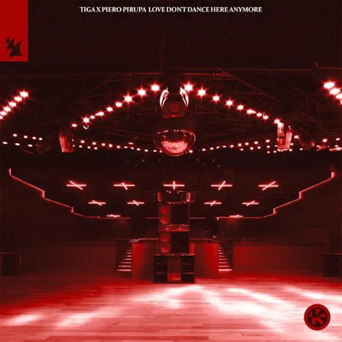 Tiga & Piero Pirupa - Love Don't Dance Here Anymore