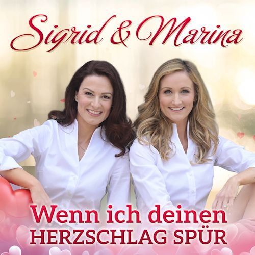 Sigrid & Marina - Wenn Ich Deinen Herzschlag Spür