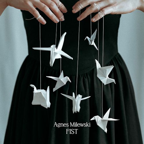 Agnes Milewski - Fist