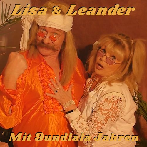 Lisa & Leander - Mit 9undlala Jahren