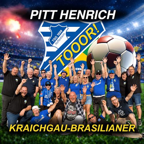 Kraichgau-Brasilianer feat. Pitt Henrich - TOOOR!