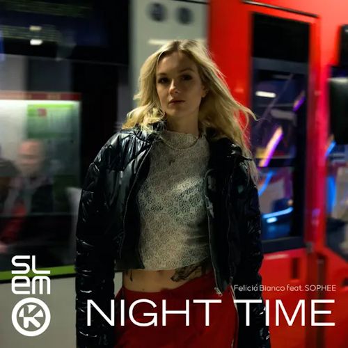 Felicia Bianco & SOPHEE - Night Time