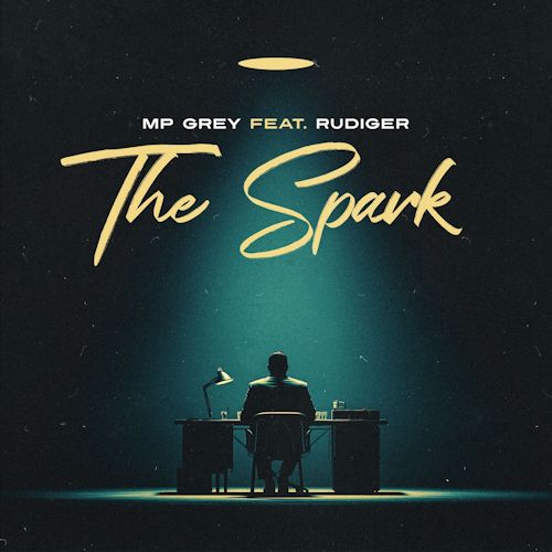 MP Grey feat. Rudiger - The Spark