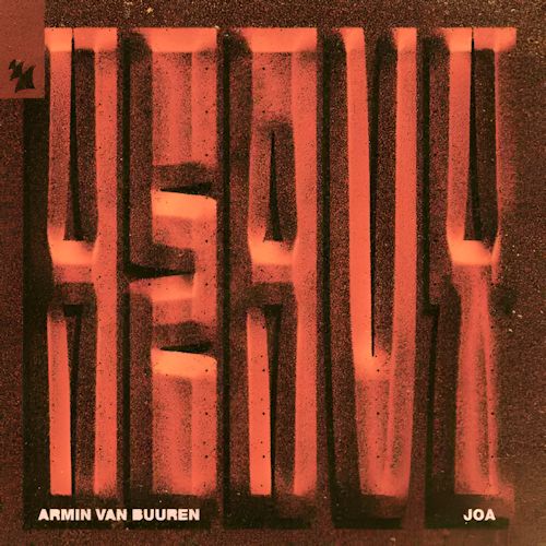 Armin van Buuren & JOA - Heavy