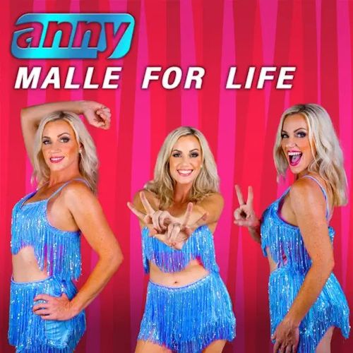 Anny - Malle For Life